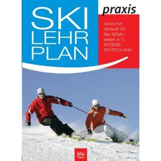 Ski Lehrplan praxis Dt. Verband f. d. Skilehrwesen