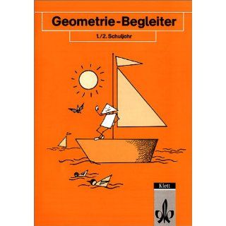 Geometriebegleiter, neue Rechtschreibung, 1. und 2. Schuljahr 