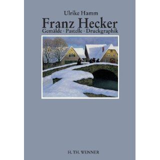 Franz Hecker Gemälde, Pastelle, Druckgraphik. Ulrike