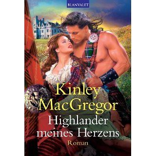Highlander meines Herzens Roman eBook Kinley MacGregor, Ute