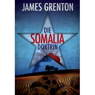 Die Somalia Doktrin eBook James Grenton, Bernhard Schmid 