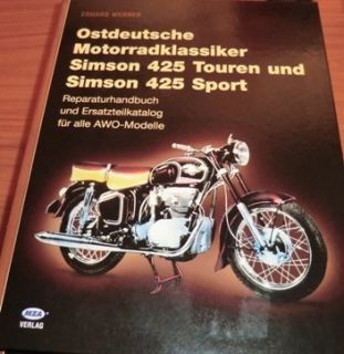 Ostdeutsche Motorradklassiker von Erhard Werner (2004) AWO Simson 425
