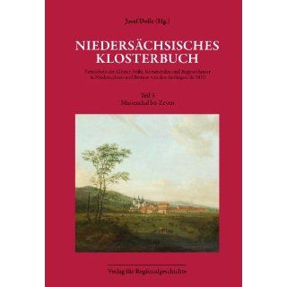 Niedersächsisches Klosterbuch 3 Verzeichnis der Klöster, Stifte