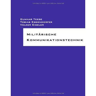 Militärische Kommunikationstechnik Gunnar Teege, Tobias