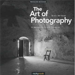 The Art of Photography An Approach to Personal Expression [Kindle