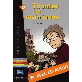 Thomas et la main jaune   Buch mit Audio CD Niveau 1 (Lire en