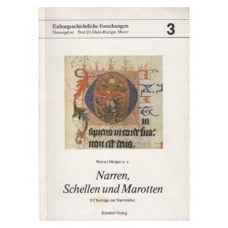 Narren, Schellen und Marotten. 11 Beiträge zur Narrenidee 