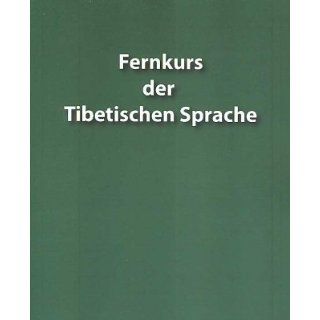 Fernkurs der Tibetischen Sprache (Buch+3CD) Lama Karta