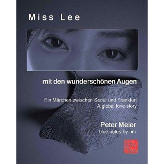Miss Lee mit den wunderschönen Augen eBook Peter Meier 