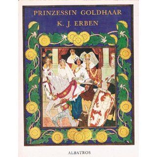 Prinzessin Goldhaar und andere tschechische Märchen. 