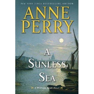Sunless Sea A William Monk Novel eBook Anne Perry 