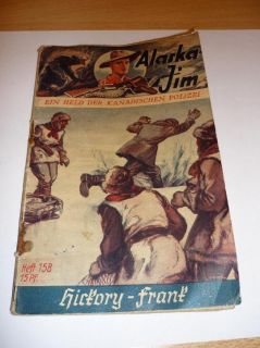 Alaska Jim Heft Nr. 158  Hickory   Frank  Vorkrieg Roman von 1938
