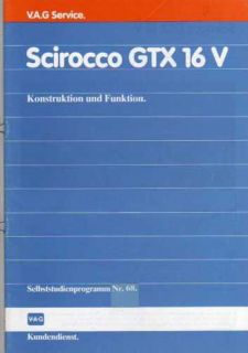 SSP 68 Scirocco GTX 16V Selbststudienprogramm Handbuch
