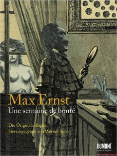 Max Ernst Une semaine de bonté Die Originalcollagen OVP