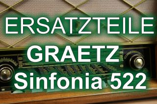 Röhrenradio Graetz Sinfonia 522 # tube radio replacement parts
