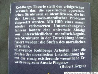 Die Psychologie der Moralentwicklung von Lawrence Kohlberg