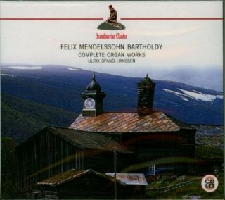 Mendelssohn Bartholdy Complete Organ Works   Ulrik Spa