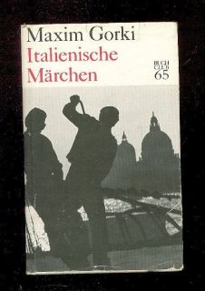 Italienische Märchen   Maxim Gorki   BuchClub65 Ö912
