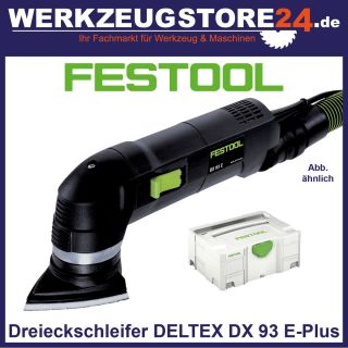 Festool Dreieckschleifer Deltex DX 93 E Plus # 567855