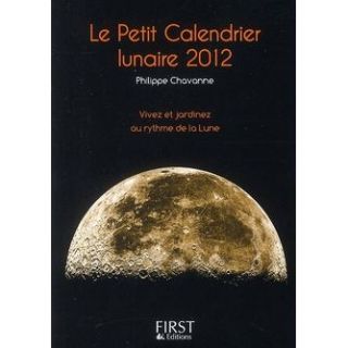 Le petit livre de calendrier lunaire 2012   Achat / Vente livre