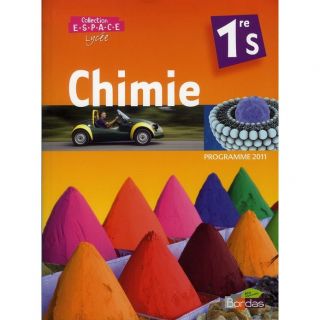 Chimie ; 1ère S ; livre de lélève (édition 2011)   Achat / Vente