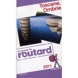 Toscane, Ombrie (éditin 2011)   Achat / Vente livre Collectif pas