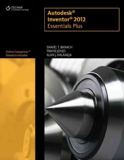 Autodesk Inventor 2012 Essentials Plus (Paperback)