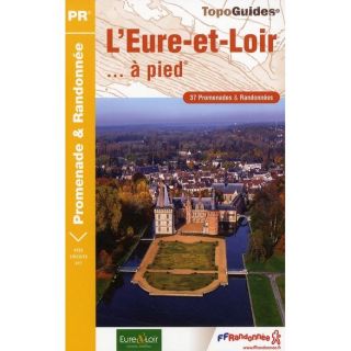 Eure et Loir à pied ; 28 PR D028   Achat / Vente livre Collectif