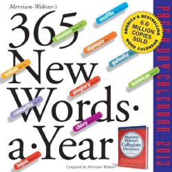 Merriam Websters 365 New Words a Year 2013 Calendar