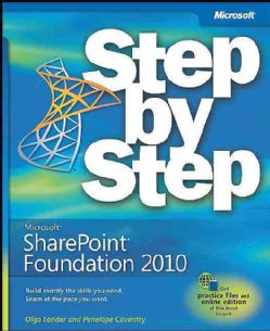 Microsoft Sharepoint Foundation 2010 Step by Step (Paperback