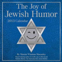 The Joy of Jewish Humor 2013 Calendar
