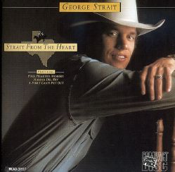 George Strait   Strait from the Heart Today $8.41