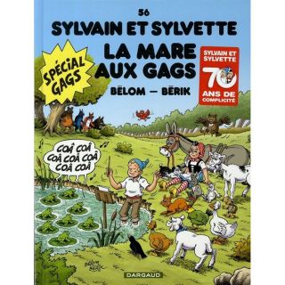 Sylvain et Sylvette t.56 ; la mare aux gags   Achat / Vente BD Belom