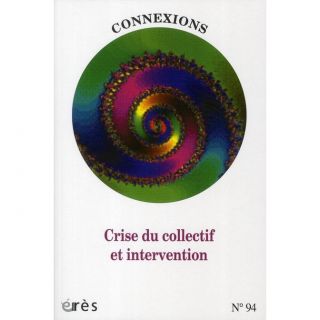 CONNEXIONS T.94; crise du collectif et interven  Achat / Vente