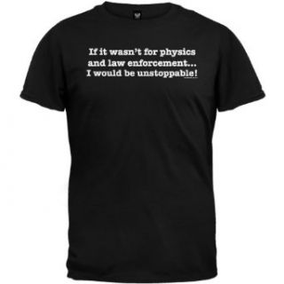 Physics And Law Enforcement T Shirt: Clothing
