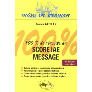 100% de réussite au score IAE message (3e édition)   Achat / Vente