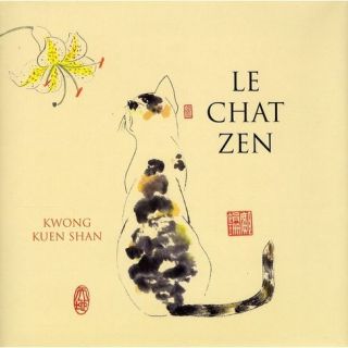 Le chat zen   Achat / Vente livre Kwong Kuen Shan pas cher
