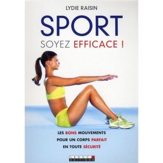 Sport soyez efficace    Achat / Vente livre Lydie Raisin pas cher