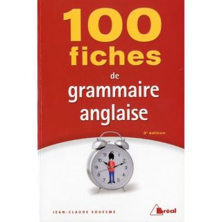 100 FICHES DE GRAMMAIRE ANGLAISE (3E EDITION)   Achat / Vente livre