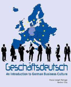 Geschaftsdeutsch An Introduction to German Business Culture