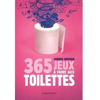 365 jeux à faire aux toilettes   Achat / Vente livre Collectif pas
