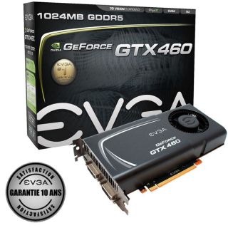 GTX 460 1Go   Achat / Vente CARTE GRAPHIQUE EVGA GeForce GTX 460
