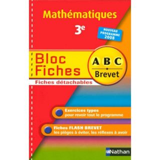SCOLAIRE   ETUDIANT MES FICHES ABC DU BREVET; mathématiques ; 3ème
