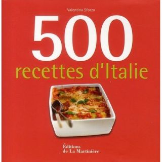 500 recettes dItalie   Achat / Vente livre Valentina Sforza pas cher