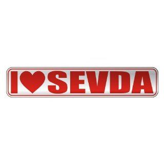 LOVE SEVDA  STREET SIGN NAME  