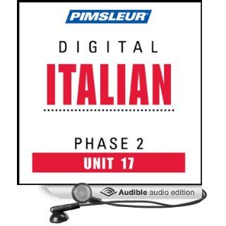 Italian Phase 2, Unit 17 Learn to Speak and Understand Italian with