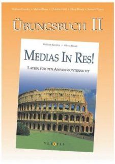 Medias in res Übungsbuch II mit Lösungen Lektionen 21 bis 40